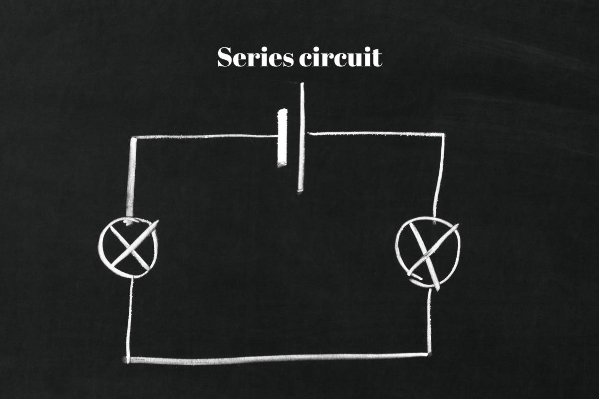 What Is Series Circuit Connection